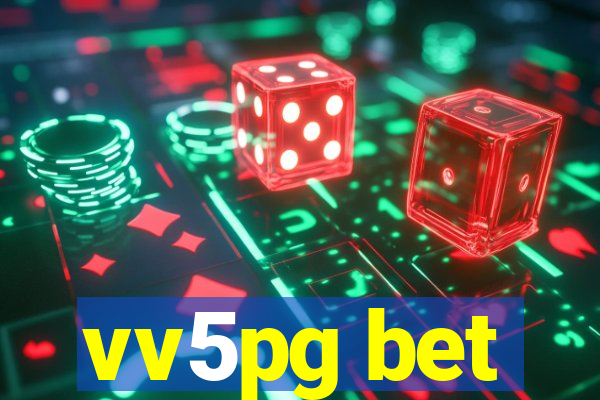 vv5pg bet